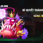 Bí-Quyết-Thành-Công-Trong-Súng-Bắn-Cá
