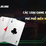 Các-loại-game-đánh-bài-miễn-phí-phổ-biến-nhất-hiện-nay