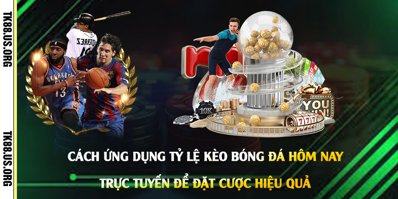 Cách-Ứng-Dụng-Tỷ-Lệ-Kèo-Bóng-Đá-Hôm-Nay-Trực-Tuyến-Để-Đặt-Cược-Hiệu-Quả